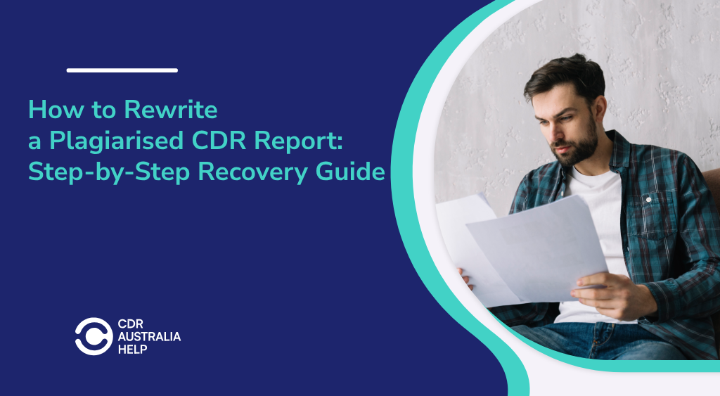 How to Rewrite a Plagiarised CDR Report Step-by-Step Recovery Guide