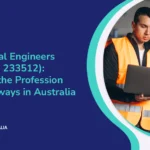 Mechanical Engineers (ANZSCO 233512) A Complete Guide to the Profession and Pathways in Australia