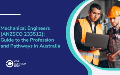 Mechanical Engineers (ANZSCO 233512) A Complete Guide to the Profession and Pathways in Australia Mechanical Engineers (ANZSCO 233512) A Complete Guide to the Profession and Pathways in Australia